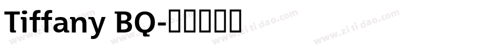 Tiffany BQ字体转换